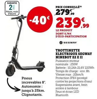 Hyper U SEGWAY Trottinette électrique Segway Ninebot E2 E II offre