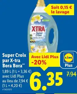 Lidl X-TRA Super croix par x-tra bora bora offre