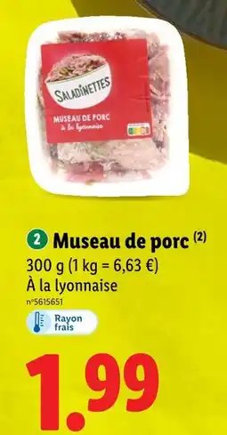 Lidl Saladinettes Museau de porc offre