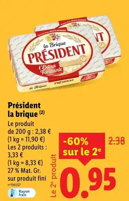 Lidl Président La brique offre
