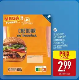 ALDI Le Cavalier Cheddar en Tranches offre
