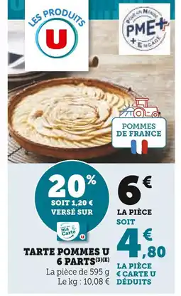Super U Les produits U Tarte pommes 6 parts offre