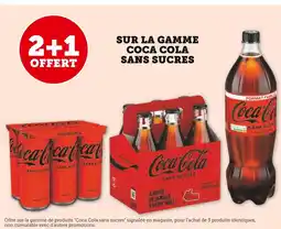 Super U Coca Cola 2+1 offert sur la gamme Coca Cola sans sucres offre
