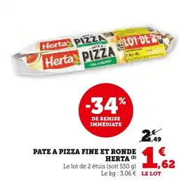 Super U Herta Pâte à pizza fine et ronde offre