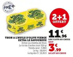 Super U Thon à l'huile d'olive vierge extra Le Savoureux offre