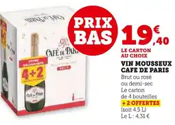Super U Cafe de Paris Vin mousseux offre