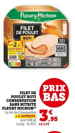 Super U FLEURY MICHON Filet de poulet rôti conservation sans nitrite offre