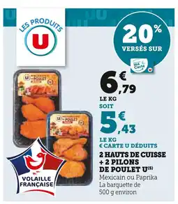 Super U U 2 hauts de cuisse + 2 pilons de poulet offre