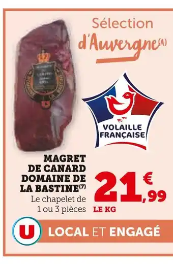 Super U DOMAINE DE LA BASTINE Magret de Canard offre