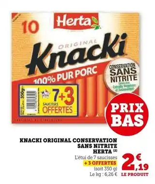 Super U HERTA Knacki original conservation sans nitrite offre