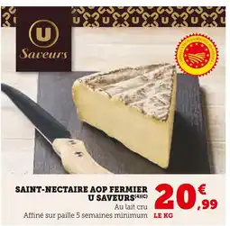 Super U U Saveurs Saint-Nectaire AOP Fermier offre