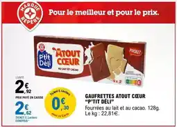 E.Leclerc Gaufrettes atout cœur offre