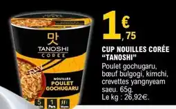 E.Leclerc Tanoshi - cup nouilles corée offre