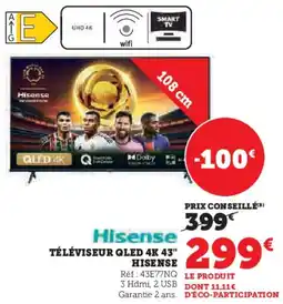 Hyper U Téléviseur qled 4k 43" hisense offre