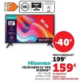Hyper U Téléviseur 32" fhd hisense offre