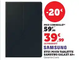 Hyper U Etui pour tablette samsung galaxy a9+ offre