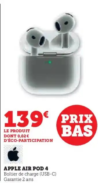 Hyper U Apple air pod 4 offre