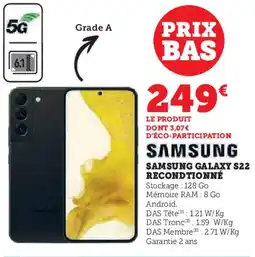 Hyper U Samsung galaxy s22 recondtionné offre