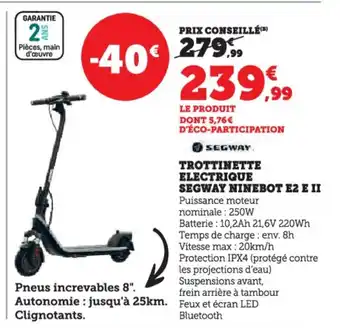 Hyper U Trottinette electrique segway ninebot e2 e ii offre