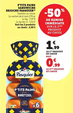 Bi1 P'tits pains sandwichs brioche pasquier offre