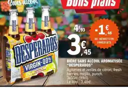 E.Leclerc BIÈRE SANS ALCOOL AROMATISÉE “DESPERADOS” offre