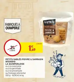 Intermarché Hyper Petits sablés poivre & sarrasin bigoodig la quimperloise offre