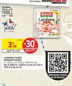 Intermarché Hyper MONIQUE RANOU Lardons fumés offre