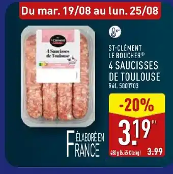 ALDI ST-CLÉMENT LE BOUCHER 4 Saucisses de toulouse offre
