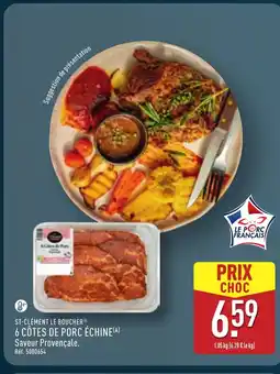 ALDI ST-CLÉMENT LE BOUCHER 6 Côtes de porc échine offre