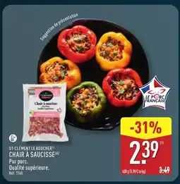 ALDI ST-CLÉMENT LE BOUCHER Chair à saucisse offre