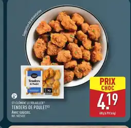 ALDI ST-CLÉMENT LE VOLAILLER Tendres de poulet offre