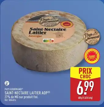 ALDI PAYS GOURMAND Saint-nectaire laitier aop offre