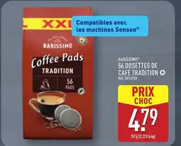 ALDI BARISSIMO 56 Dosettes de café tradition offre