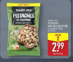 ALDI TRADER JOE'S Pistaches grillées salées offre