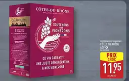ALDI SOUTENONS NOS VIGNERONS Côtes du rhône aop offre