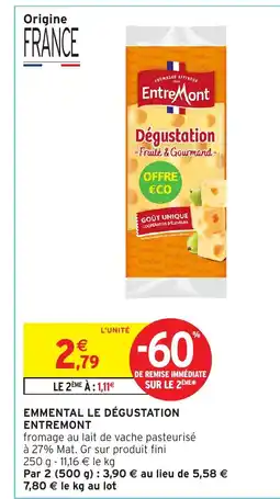 Intermarché Express ENTREONT Emmental le dégustation offre