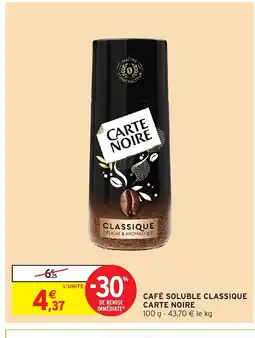 Intermarché Express CARTE NOIRE Café soluble classique offre
