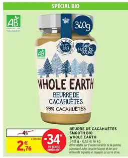 Intermarché Express WHOLE EARTH Beurre de cacahuètes smooth bio offre