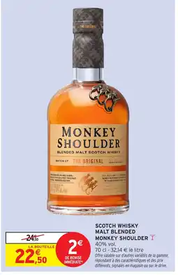 Intermarché Express MONKEY SHOULDER Scotch whisky malt blended offre