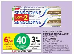 Intermarché Express SENSODYNE Dentifrice soin complet triple action nettoyante offre