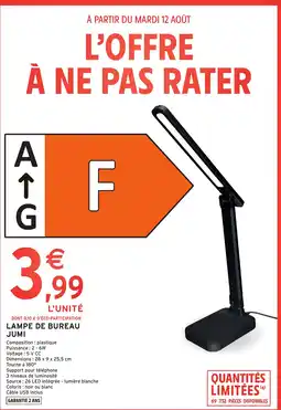 Intermarché Express Lampe de bureau jumi offre