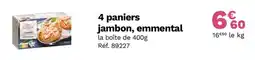 Picard 4 Paniers jambon, emmental offre