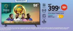 E.Leclerc Espace Culturel HISENSE TV LED 58A6Q 58" offre