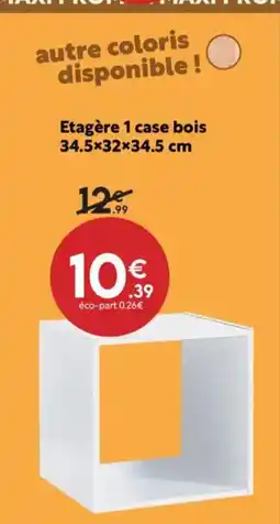 Maxi Bazar Etagère 1 case Etagère 1 case bois offre