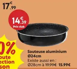 Maxi Bazar Sauteuse aluminium offre