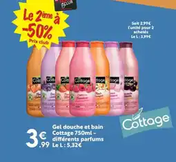 Maxi Bazar COTTAGE Gel douche et bain offre