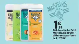 Maxi Bazar LE PETIT MARSEILLAIS Gel douche offre