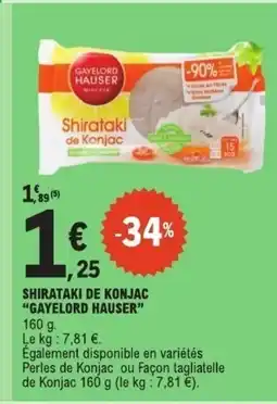 E.Leclerc GAYELORD HAUSER Shirataki de konjac offre