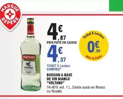 E.Leclerc VOLTANO Boisson a base de vin bianco offre