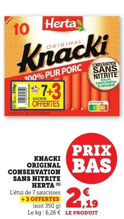Bi1 Knacki original conservation sans nitrite herta offre